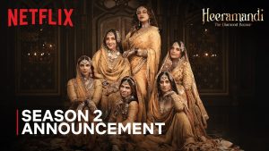 Heeramandi: The Diamond Bazaar Season 2 announced